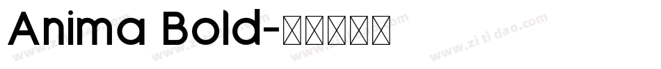 Anima Bold字体转换